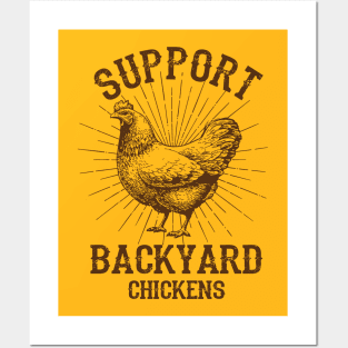 Support chicken Posters and Art